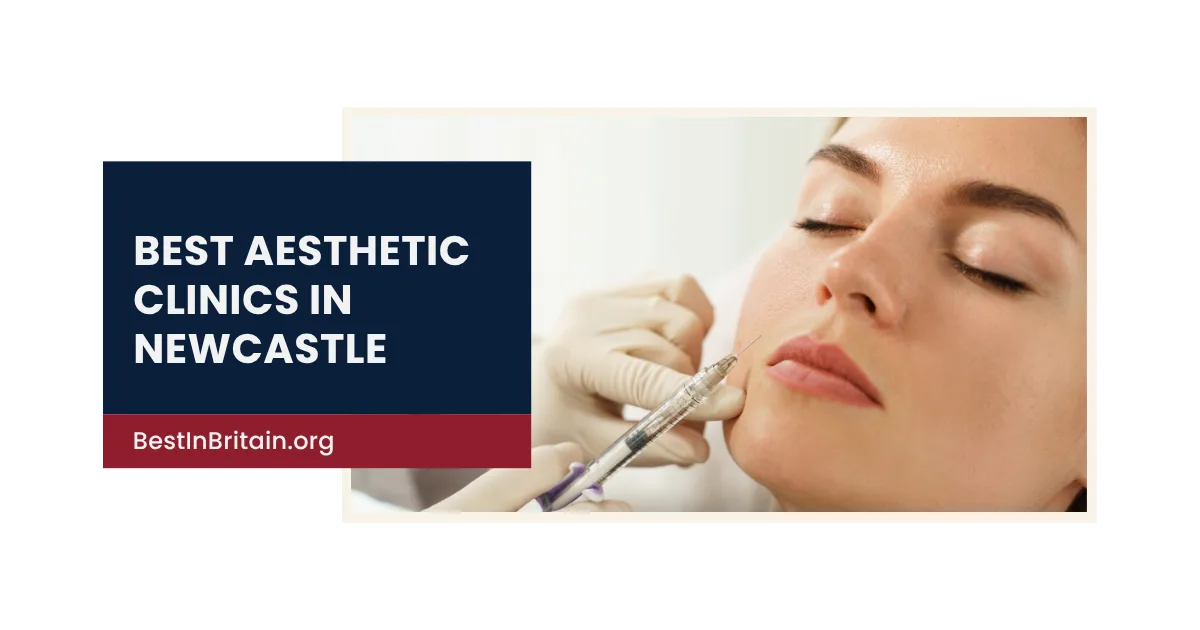 Our personal list of the 4 best aesthetic clinics in Newcastle, reviewed and ranked!