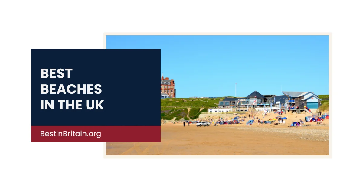 40 best beaches in the UK for a memorable coastal escape