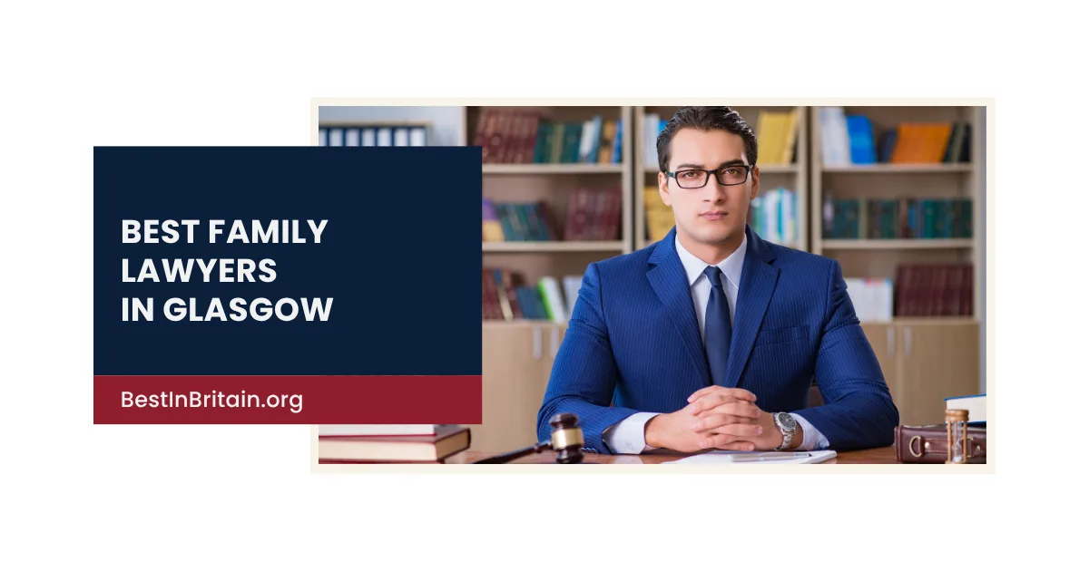 4 best family lawyers in Glasgow for expert legal support