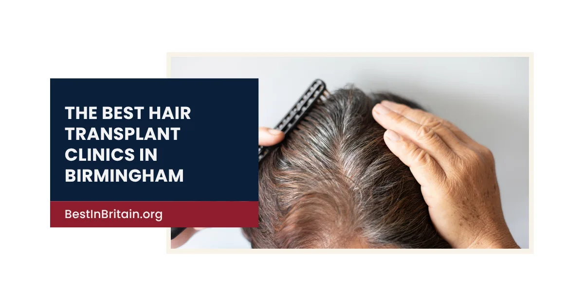 4 Best Hair Transplant Clinics in Birmingham