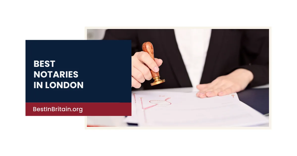 4 best notaries in London that make legal paperwork less painful