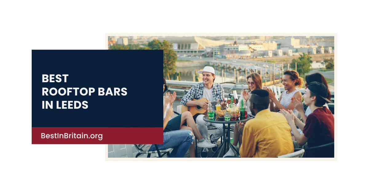 4 spectacular rooftop bars in Leeds