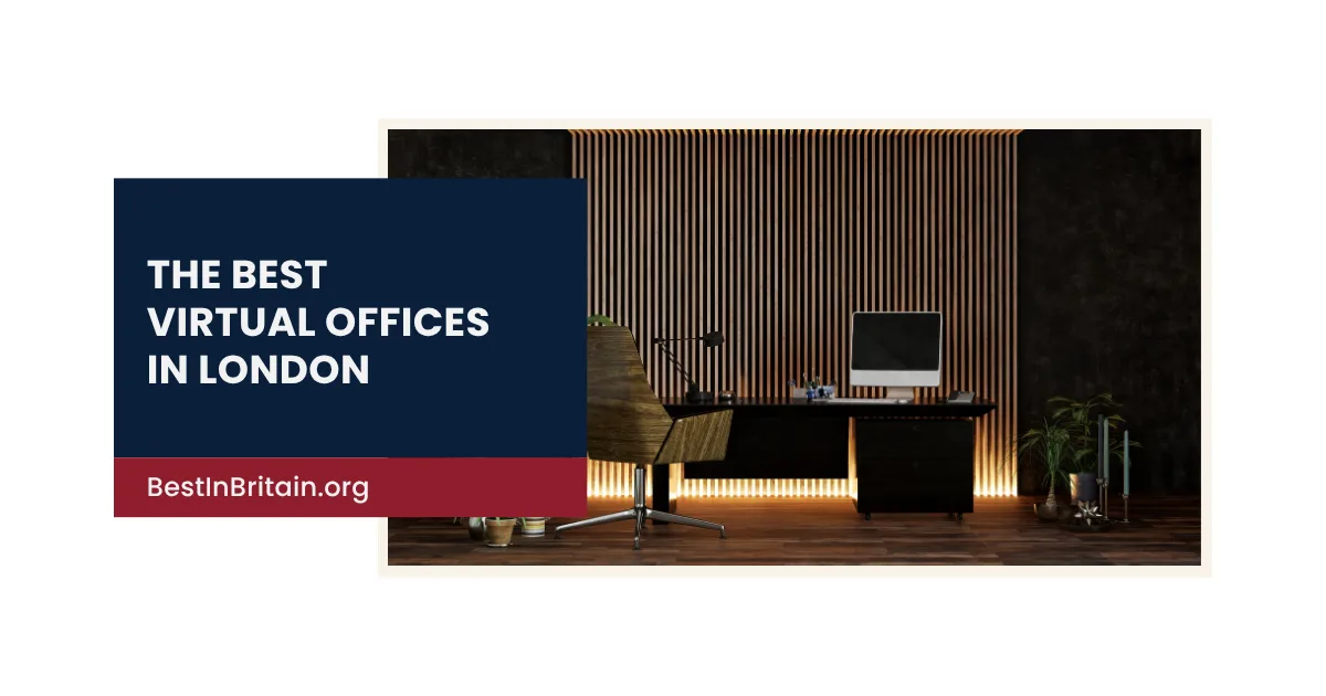 Elevate your business with these 4 best virtual offices in London