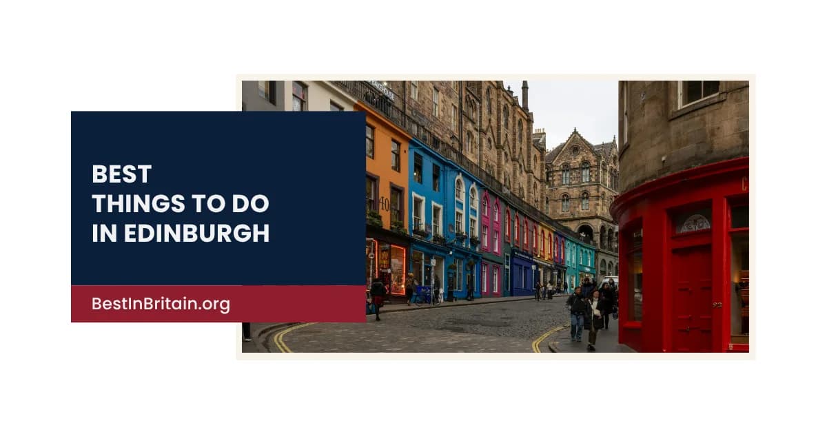 15 best things to do in Edinburgh for an unforgettable day or night out