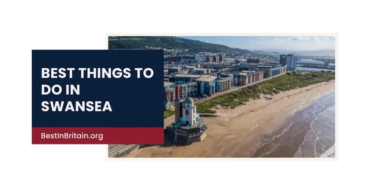 17 best things to do in Swansea for an unforgettable visit