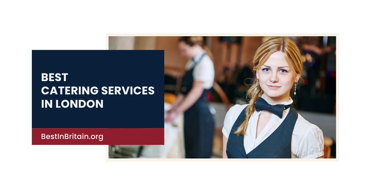 The Best Catering Services in London